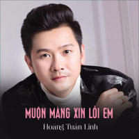 Muộn Màng Xin Lỗi Em (Single)