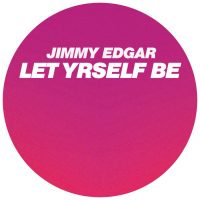 Let Yrself Be (EP)