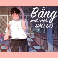 Bằng Một Cách Nào Đó (Single)