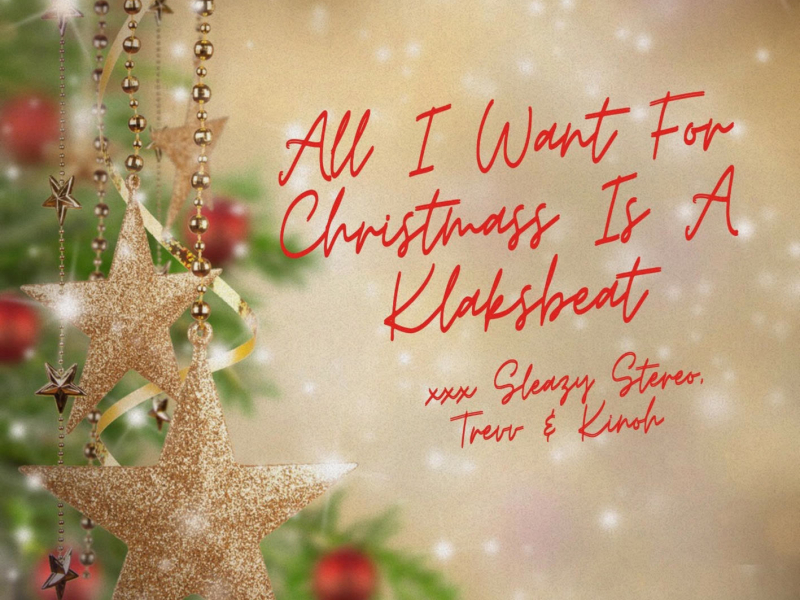 All I Want For Christmas Is A Klaksbeat (Single)