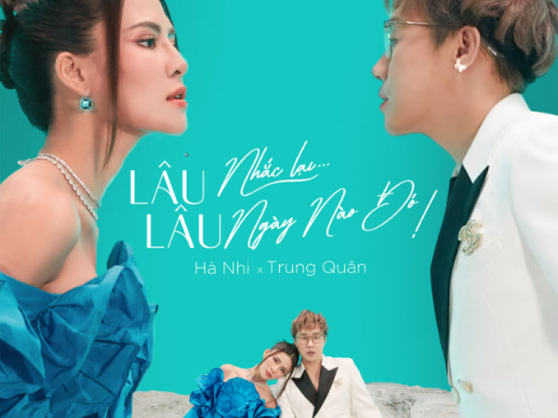 Mashup Lâu Lâu Nhắc Lại Ngày Nào Đó (Single)