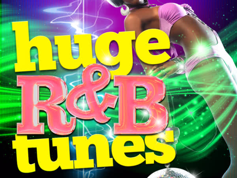 Huge R&B Tunes