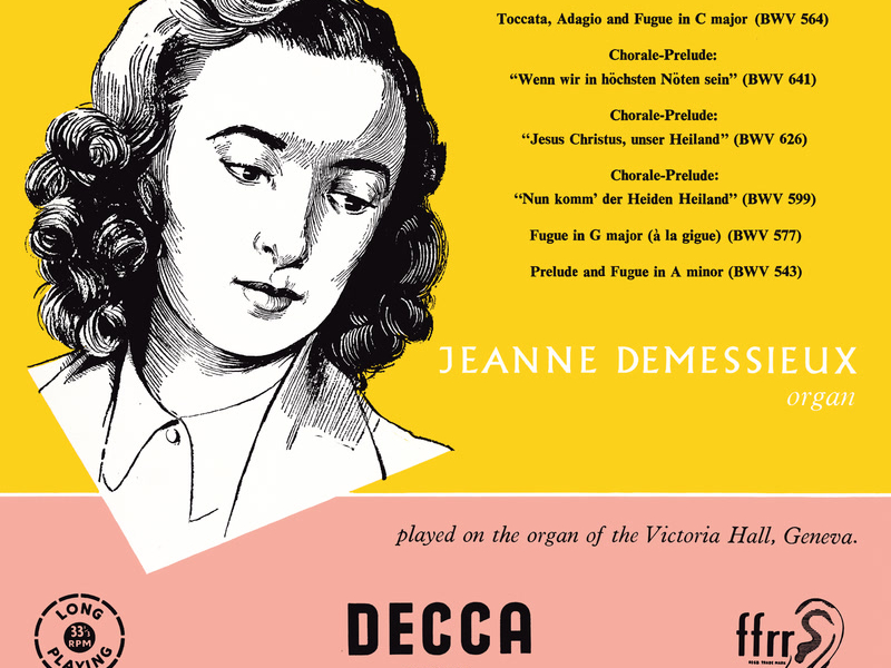 Jeanne Demessieux - The Decca Legacy (Vol. 2: Jeanne Demessieux plays Bach at Victoria Hall, Geneva)