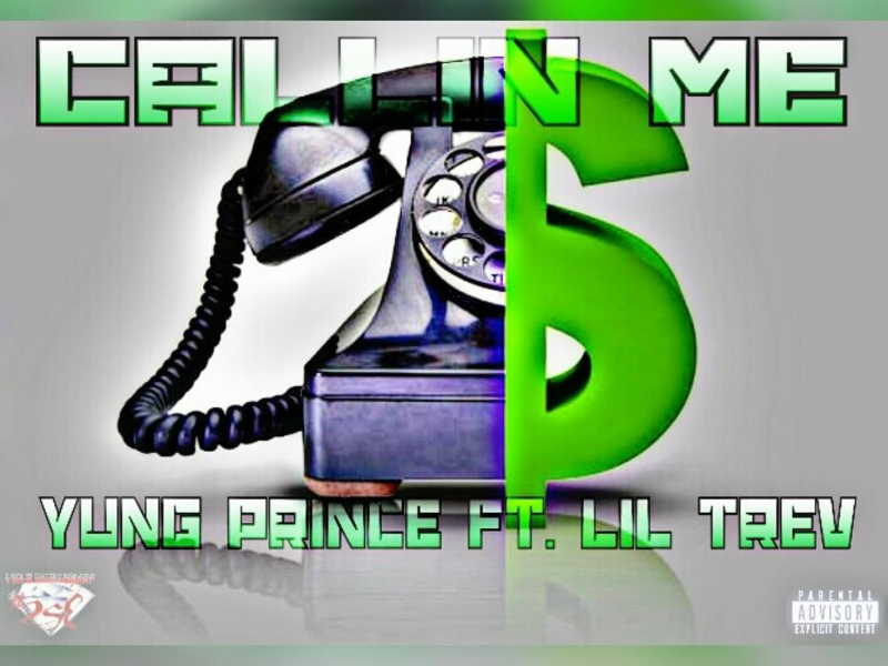 Callin Me (feat. Lil Trev) (Single)
