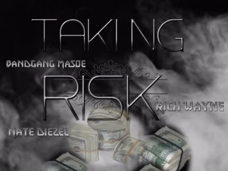 Taking Risk (Single)