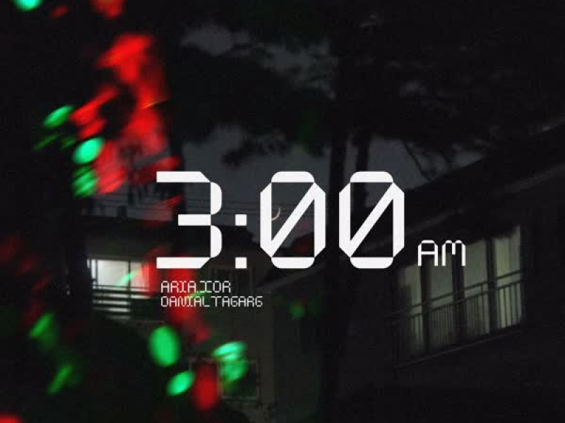 3AM (feat. danialtagarg) (Single)