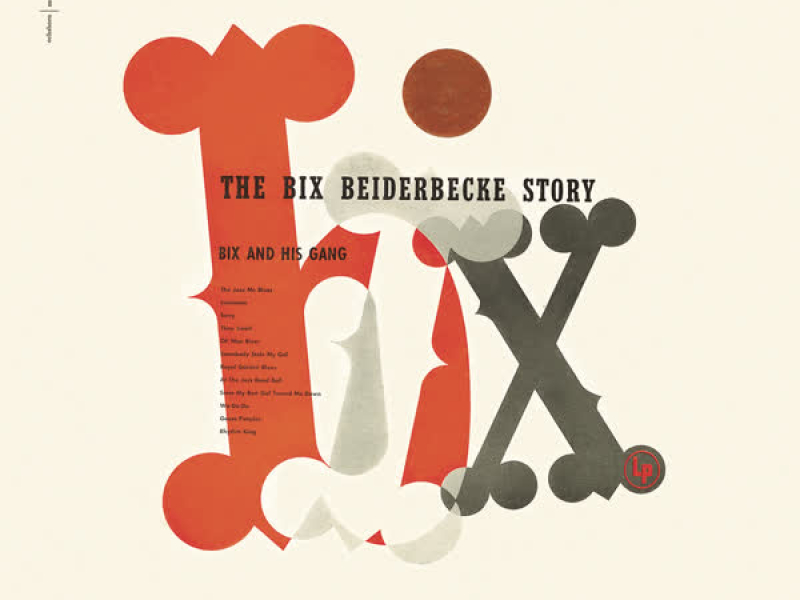 The Bix Beiderbecke Story