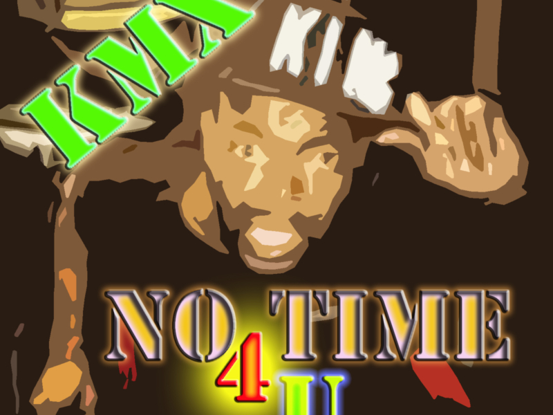 No Time for U (Single)