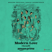 Modern Love (Chennai) (Original Series Soundtrack)