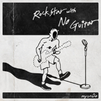 Rockstar with No Guitar (Single)