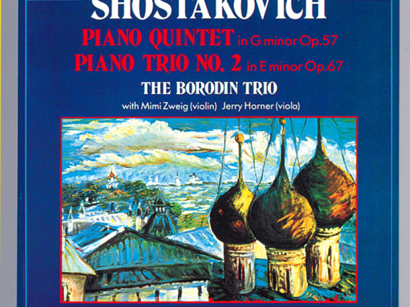 Shostakovich: Piano Quintet & Piano Trio No. 2