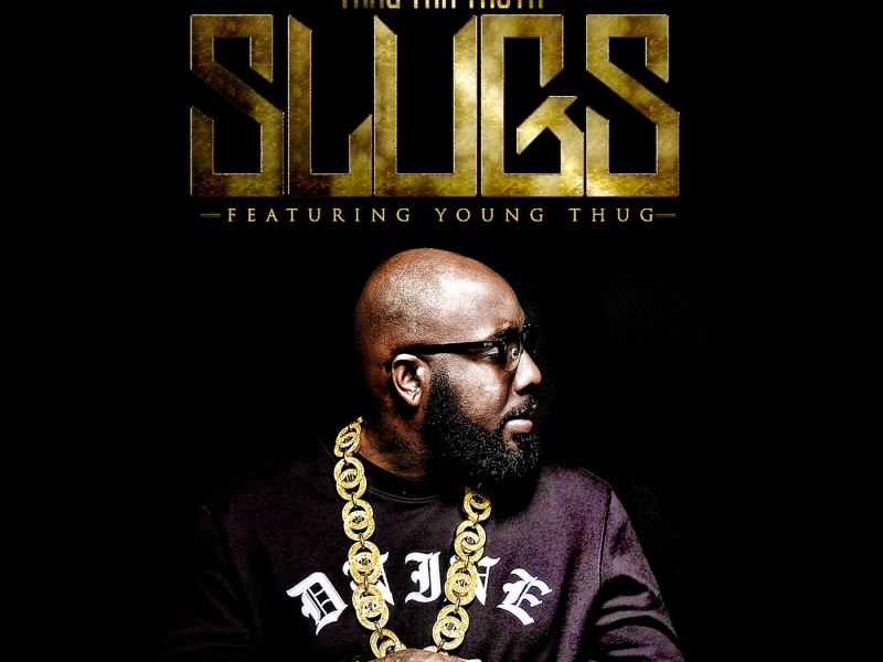 Slugs (feat. Young Thug)