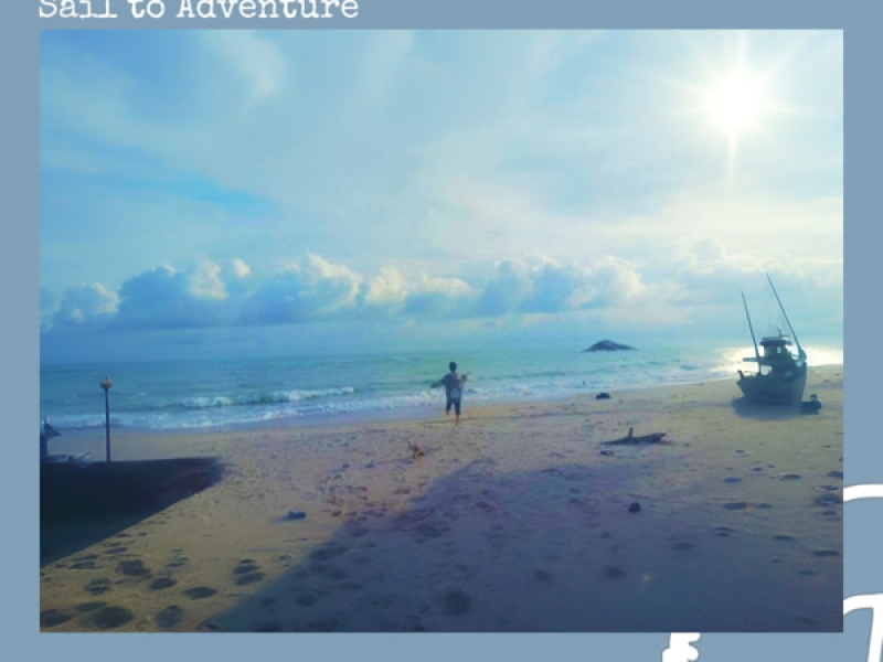 Sail to Adventure (Single)