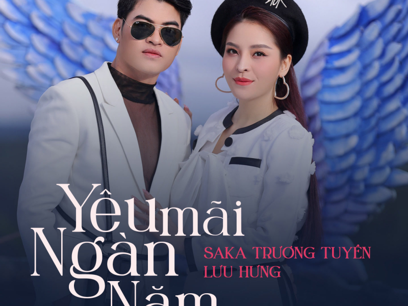 Yêu Mãi Ngàn Năm (Single)