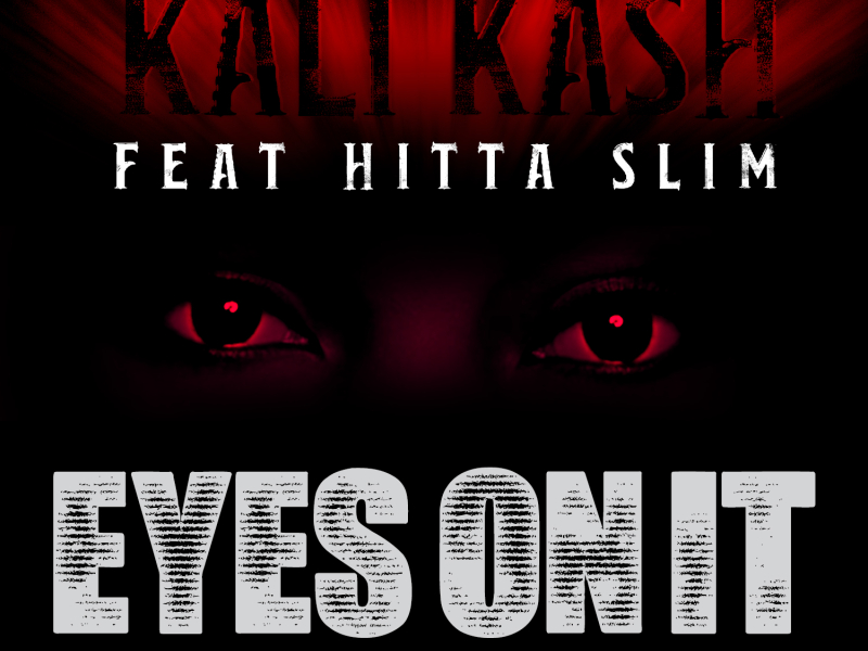 Eyes On It (feat. Hitta Slim)