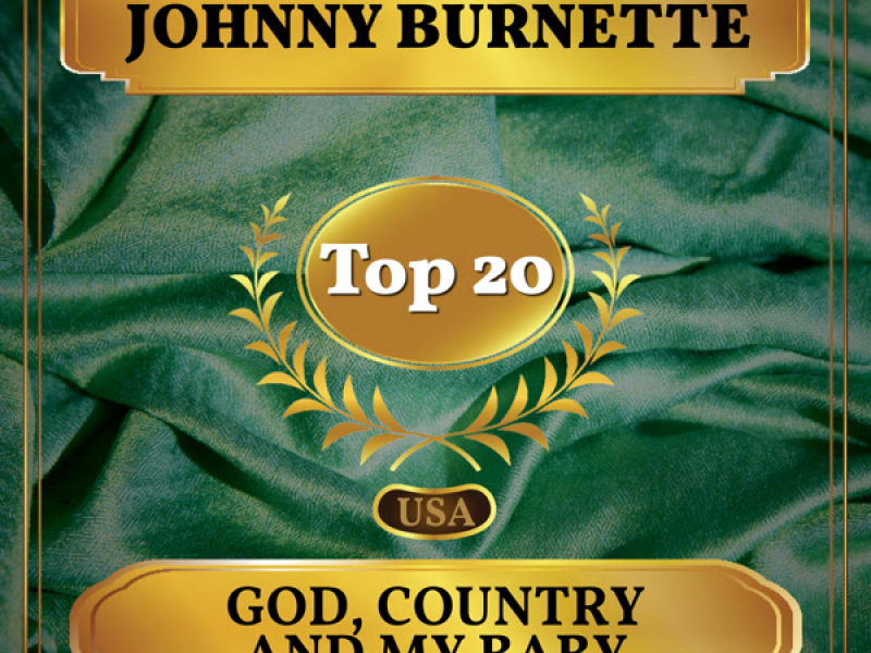 God, Country and My Baby (Billboard Hot 100 - No 18) (Single)