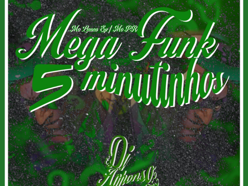 Mega Funk 5 Minutinhos (Single)