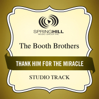 Thank Him For The Miracle (Single)