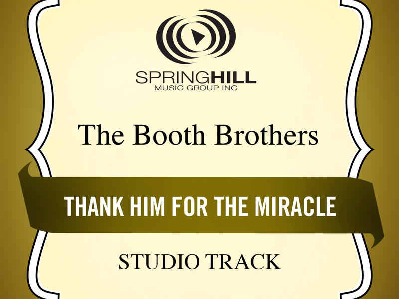 Thank Him For The Miracle (Single)