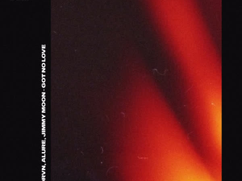 Got No Love (Single)