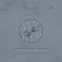 Psalm 116 (I Love You, Lord) (Acoustic) (Single)