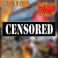 FIST FIGHTING IN KROGER (Single)