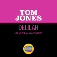 Delilah (Live On The Ed Sullivan Show, April 21, 1968) (Single)
