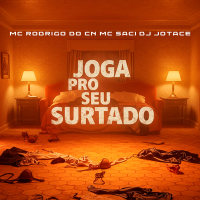 JOGA PRO SEU SURTADO (Single)