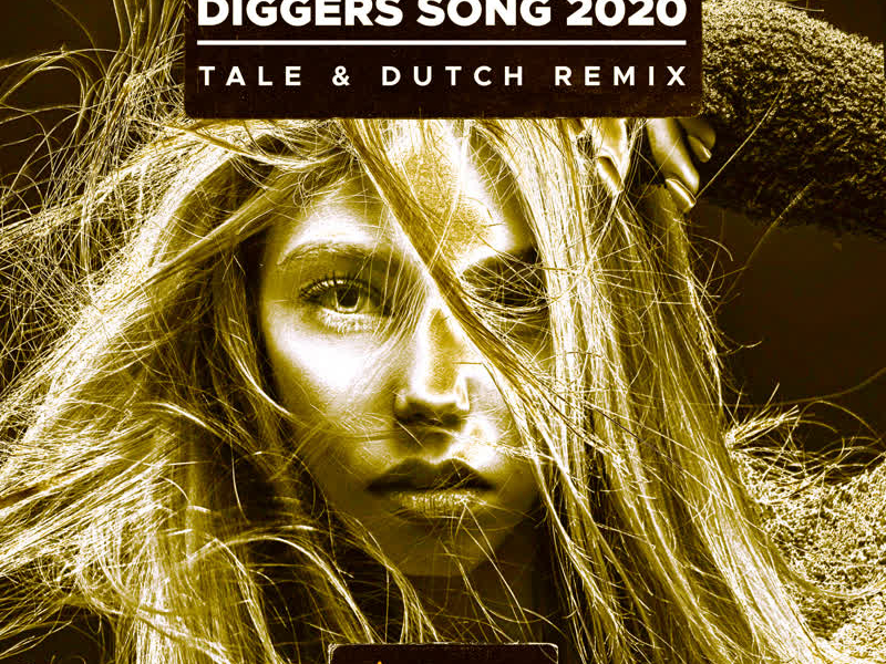 Diggers Song 2020 (Single)