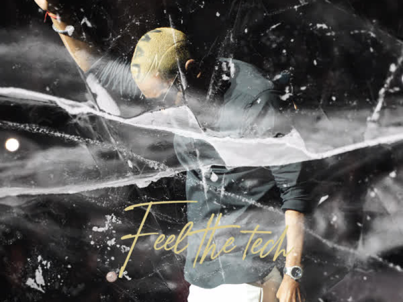 Feel the tech (Single)