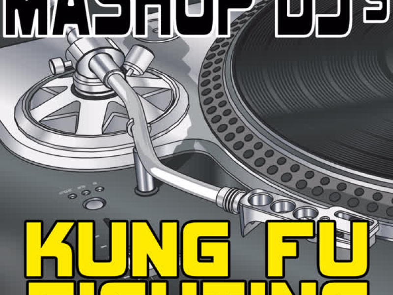 Kung Fu Fighting (Remix Tools For Mash-Ups)