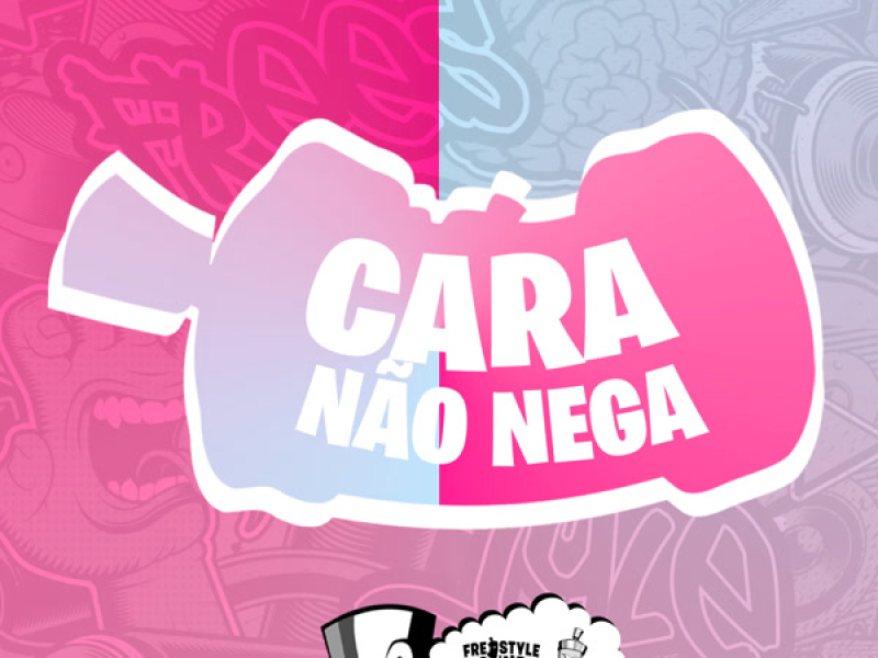 Cara Não Nega (Single)