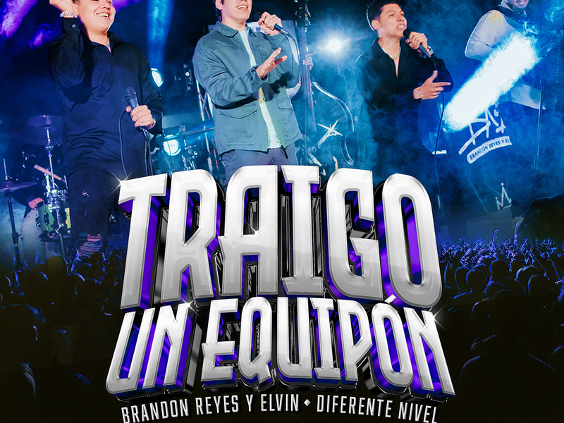 Traigo Un Equipón (En Vivo) (Single)