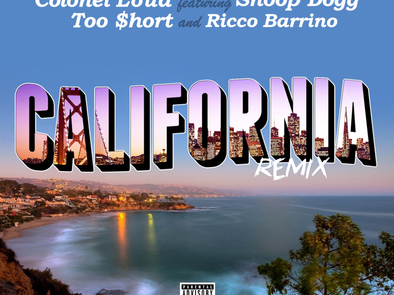 California (feat. Too $hort, Snoop Dogg & Ricco Barrino) [Remix]