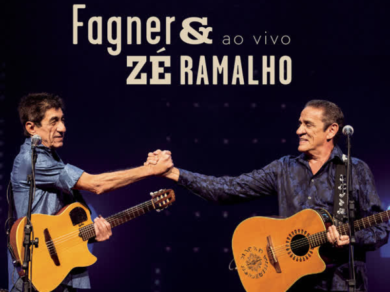 Fagner & Zé Ramalho (Ao Vivo)