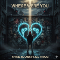 Where were you (feat. I Go Vroom) (Single)