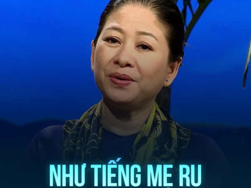 Như Tiếng Mẹ Ru (Single)