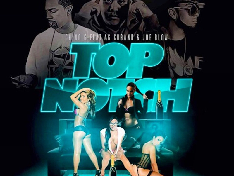 Top Notch (feat. AG Cubano & Joe Blow) (Single)