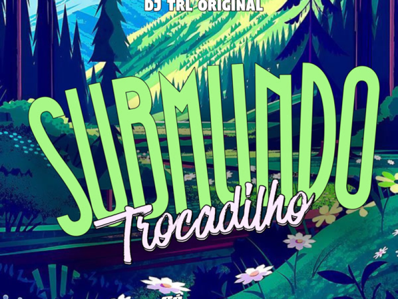 Submundo Trocadilho (Single)