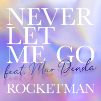 NEVER LET ME GO (Single)
