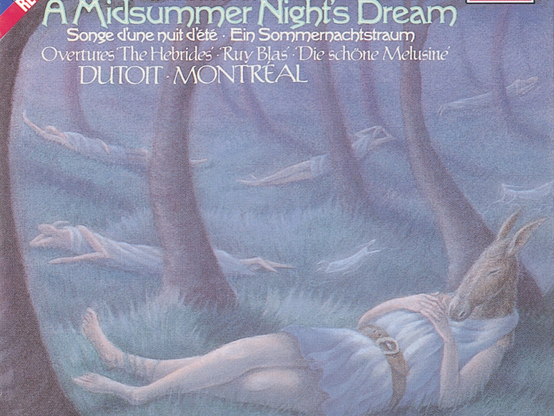 Mendelssohn: A Midsummer Night's Dream etc.