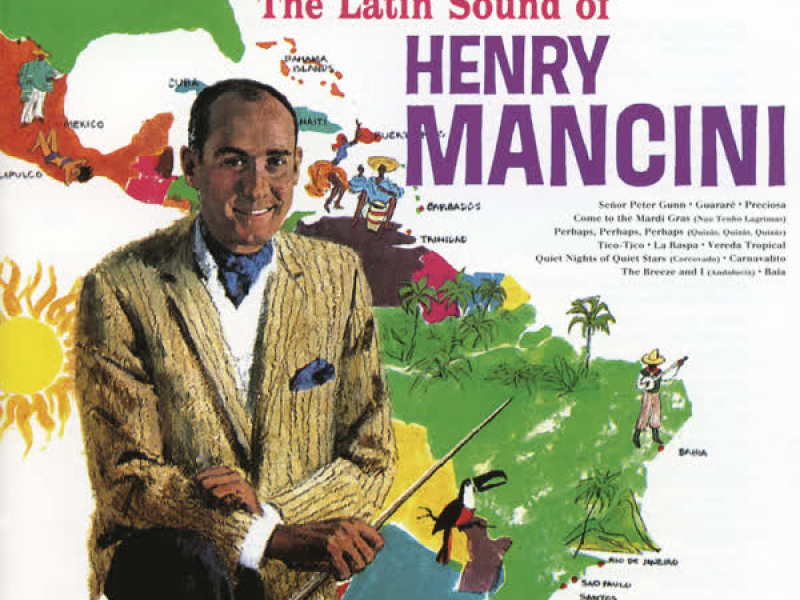 The Latin Sound Of Henry Mancini