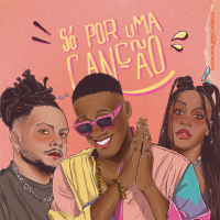 Só Por Uma Canção (Single)