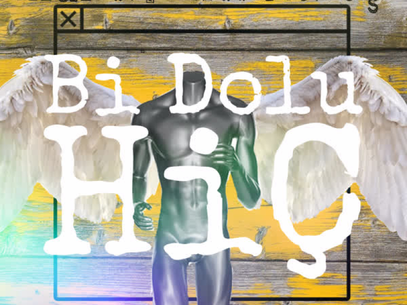 Bi Dolu Hiç (Single)