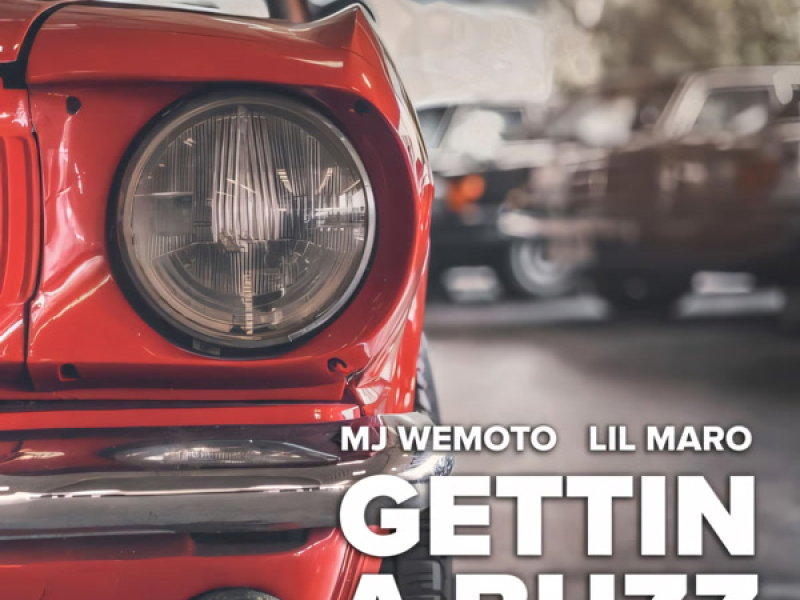 Gettin A Buzz (Single)