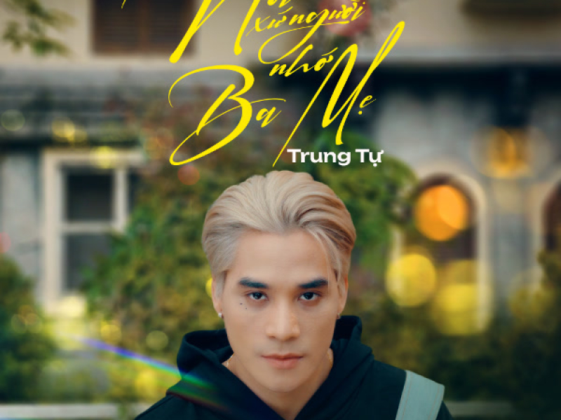 Nơi Xứ Người Nhớ Ba Mẹ (Single)