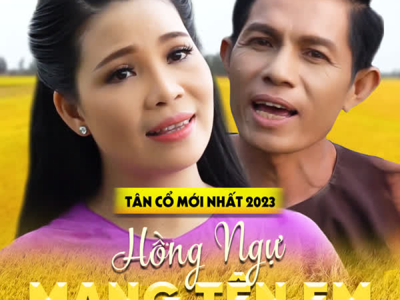 Tân Cổ Hồng Ngự Mang Tên Em (Single)