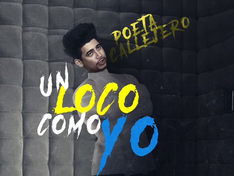 Un Loco Como Yo (Single)
