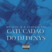 Catucadão do DJ Denys (Single)