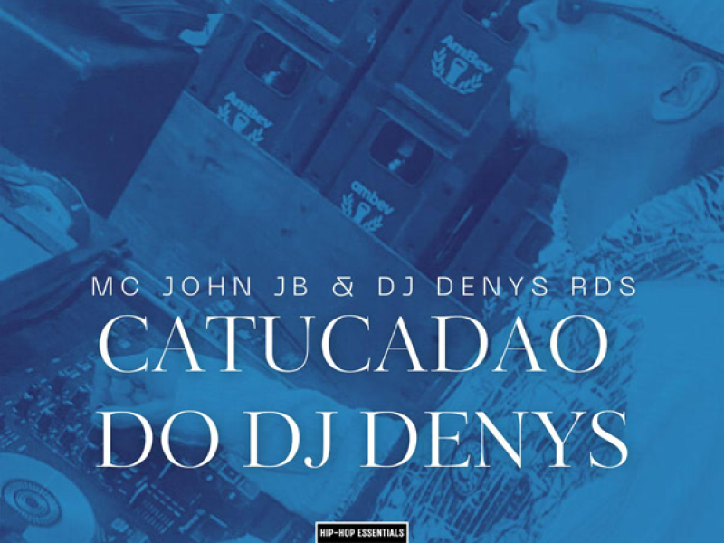 Catucadão do DJ Denys (Single)